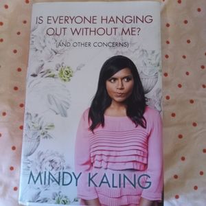 Mindy Kaling Book "Is Everyone Hanging Out Without Me?" #theoffice